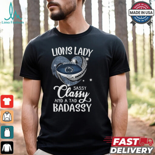 Lions Laydy Sassy Classy And A Tad Badassy Shirt
