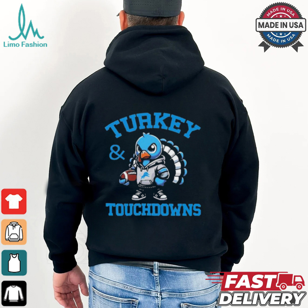 Lions Turkey Touchdowns Shirt Lions Turkey Touchdowns Shirt