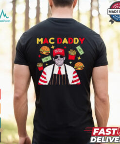 Mac Daddy Funny Donald Trump T Shirt