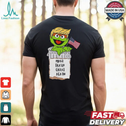 Make Trash Great Again Trump Garbage Reference 2024 T shirts