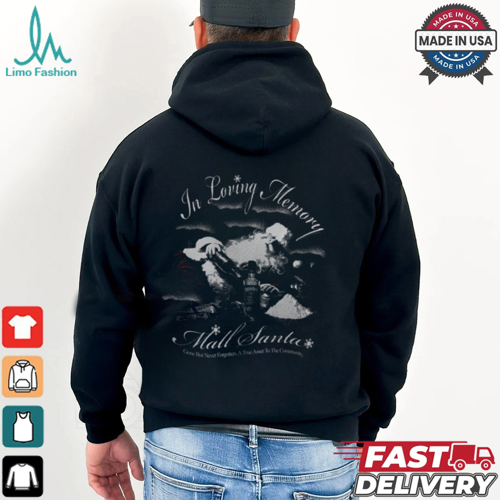 Mall Santa In Loving Memory Shirt Mall Santa In Loving Memory Shirt