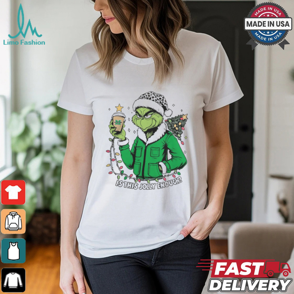 Marshall Thundering Herd x Santa Grinch Is This Jolly Enough Merry Christmas Shirt Marshall Thundering Herd x Santa Grinch Is This Jolly Enough Merry Christmas Shirt