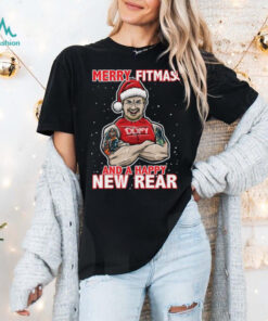 Merry Fitmas and a Happy New Rear shirt