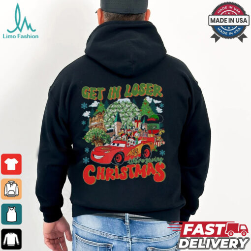 Mickey And Friends Get In Loser We’re Saving Christmas Shirt