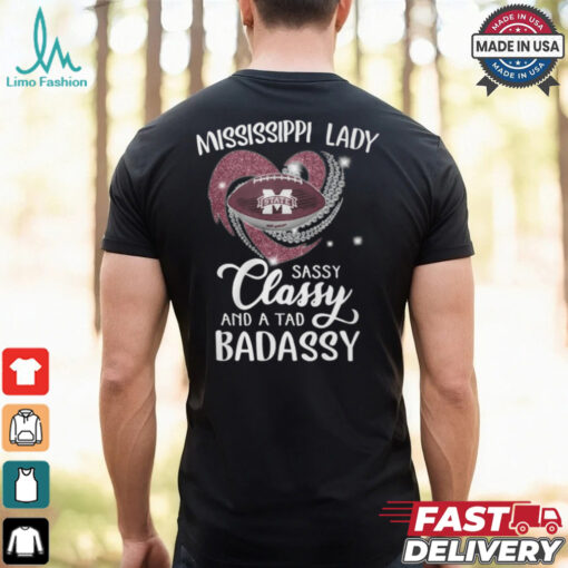 Mississippi Laydy Sassy Classy And A Tad Badassy Shirt
