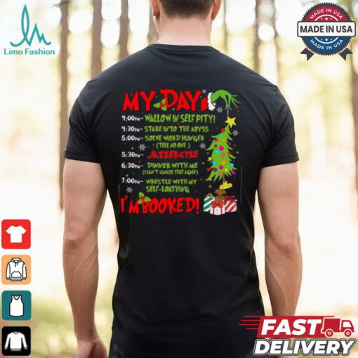 My Day Im Booked Santa Christmas Xmas Snow Pajamas Holiday Christmas T Shirt