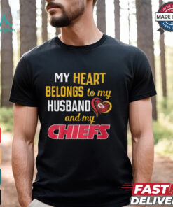 My Heart Belongs To My Husband And My Chieft Shirt