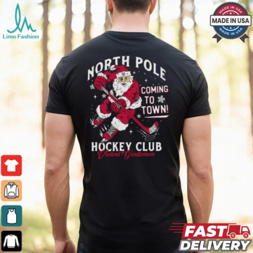 North Pole Coming To Town Hockey Club Shirt
