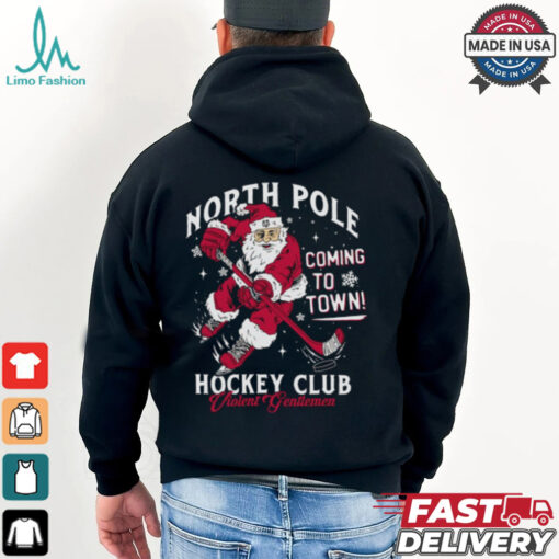 North Pole Coming To Town Hockey Club Shirt