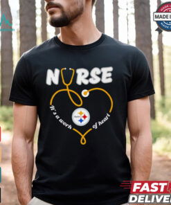 Nurse it’s a work of heart Pittsburgh Steelers shirt