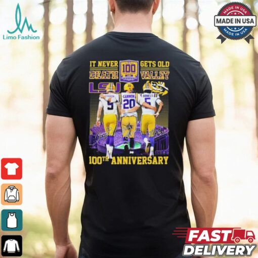 Official 100th Anniversary LSU Tigers It Never Death Gets Old Valley Signatures 2024 t shirt