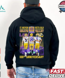 Official 100th Anniversary LSU Tigers It Never Death Gets Old Valley Signatures 2024 t shirt