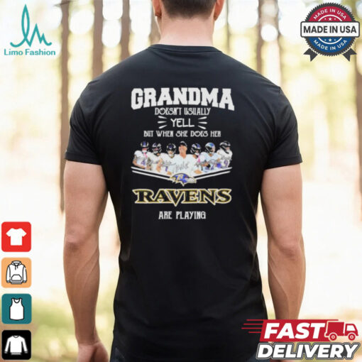 Official Grandma Doesn’t Usually Yell But When She Does Her Baltimore Ravens Are Playing 2024 Signatures Shirt