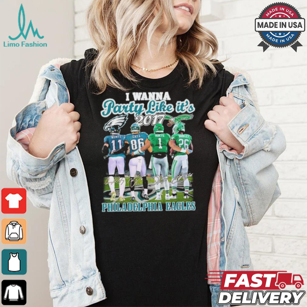 Official I Wanna Party Like It’s 2017 Philadelphia Eagles Signatures Shirt Official I Wanna Party Like It’s 2017 Philadelphia Eagles Signatures Shirt