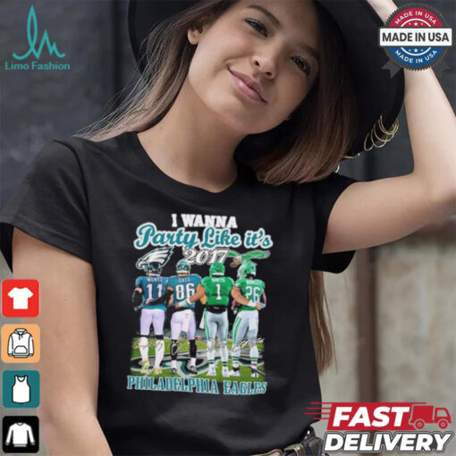Official I Wanna Party Like It’s 2017 Philadelphia Eagles Signatures Shirt