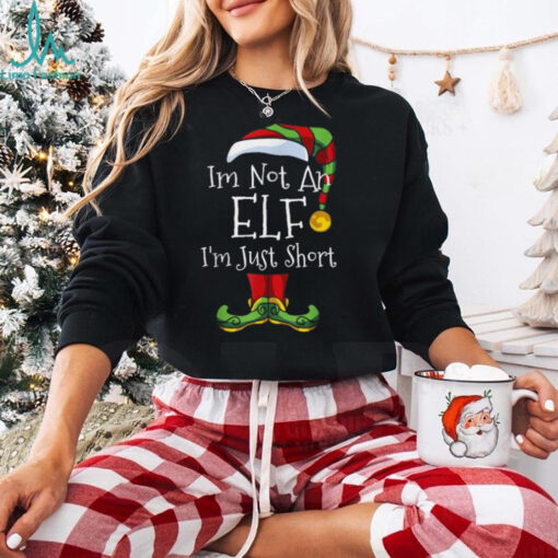 Official I’m not an elf I’m just short Christmas 2024 T shirt