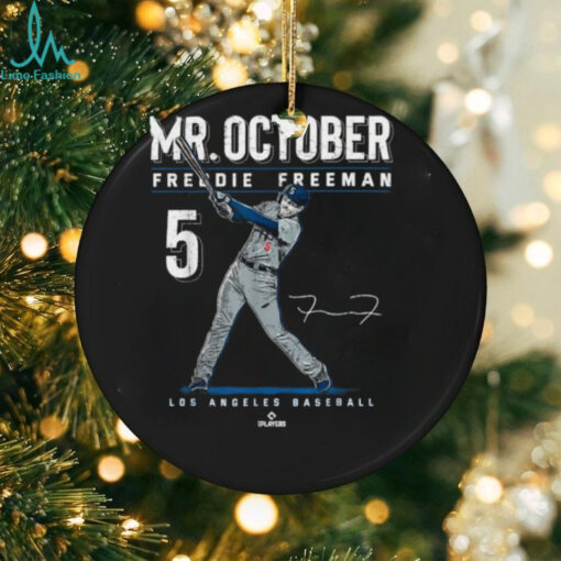 Official Mr. october freddie freeman los angeles baseball mlb T shirt