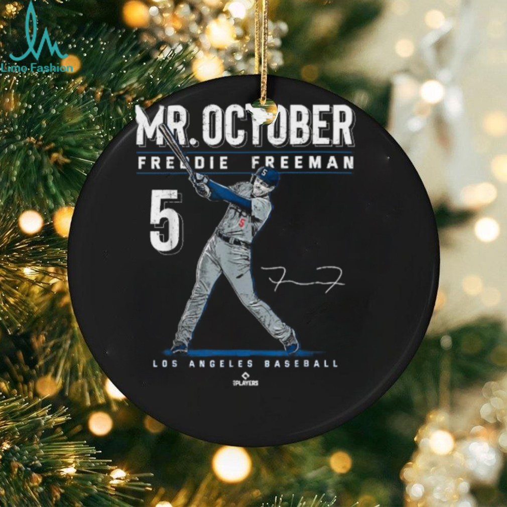 Official Mr. october freddie freeman los angeles baseball mlb T shirt Official Mr. october freddie freeman los angeles baseball mlb T shirt