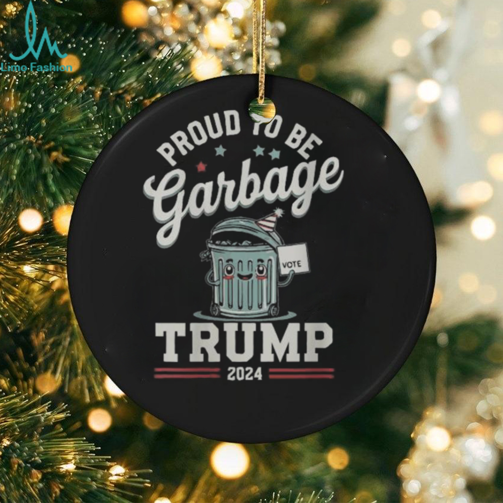 Official Not a garbage proud to be garbage vote Trump supporters 2024 T shirt Official Not a garbage proud to be garbage vote Trump supporters 2024 T shirt