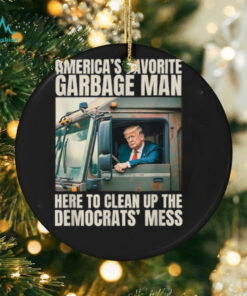 Official Official Trump america’s favorite garbage truck man here to clean up the democrats’ mess T shirt