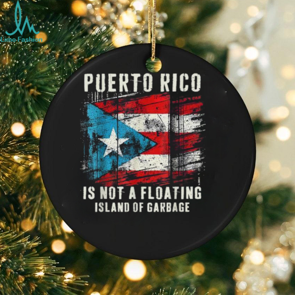 Official Puerto rico is not a floating island of garbage truck T shirt Official Puerto rico is not a floating island of garbage truck T shirt