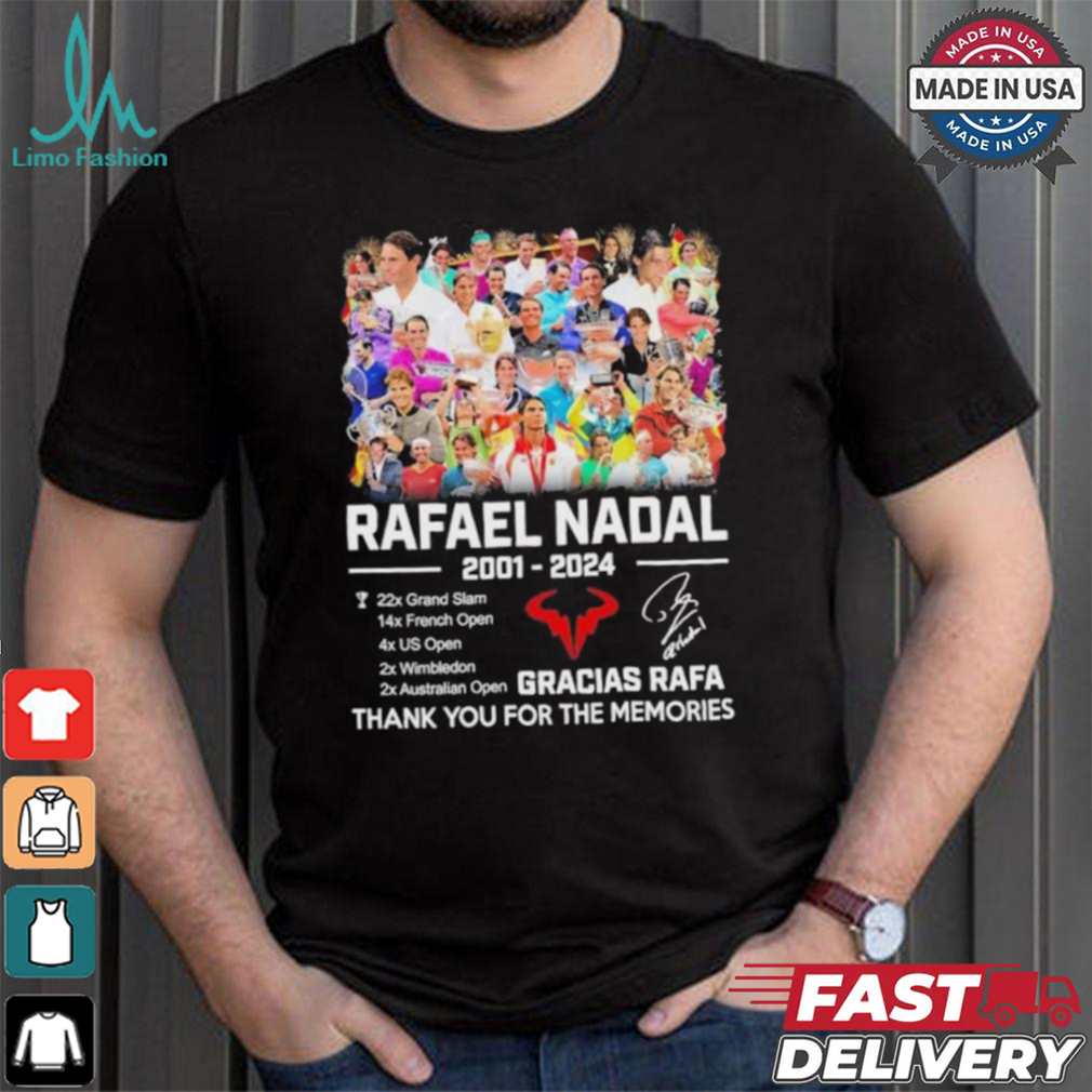 Official Rafael Nadal 2001 2024 Gracias Rafa Thank You For The Memories signatures Shirt Official Rafael Nadal 2001 2024 Gracias Rafa Thank You For The Memories signatures Shirt