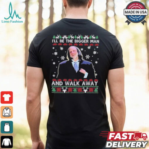 Official Scary 2 I Will Be The Bigger Man And Walk Away Ugly Christmas 2024 T shirts