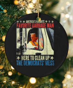 Official Trump america’s favorite garbage truck man in trash truck T shirt