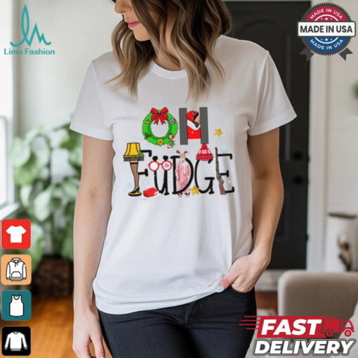 Oh Fudge Christmas Story Shirt, Oh Fudge Christmas Shirt