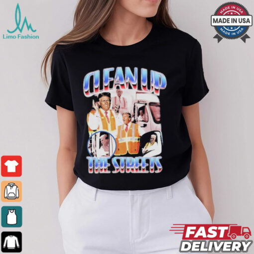 Oldrow Clean Up The Streets T Shirts