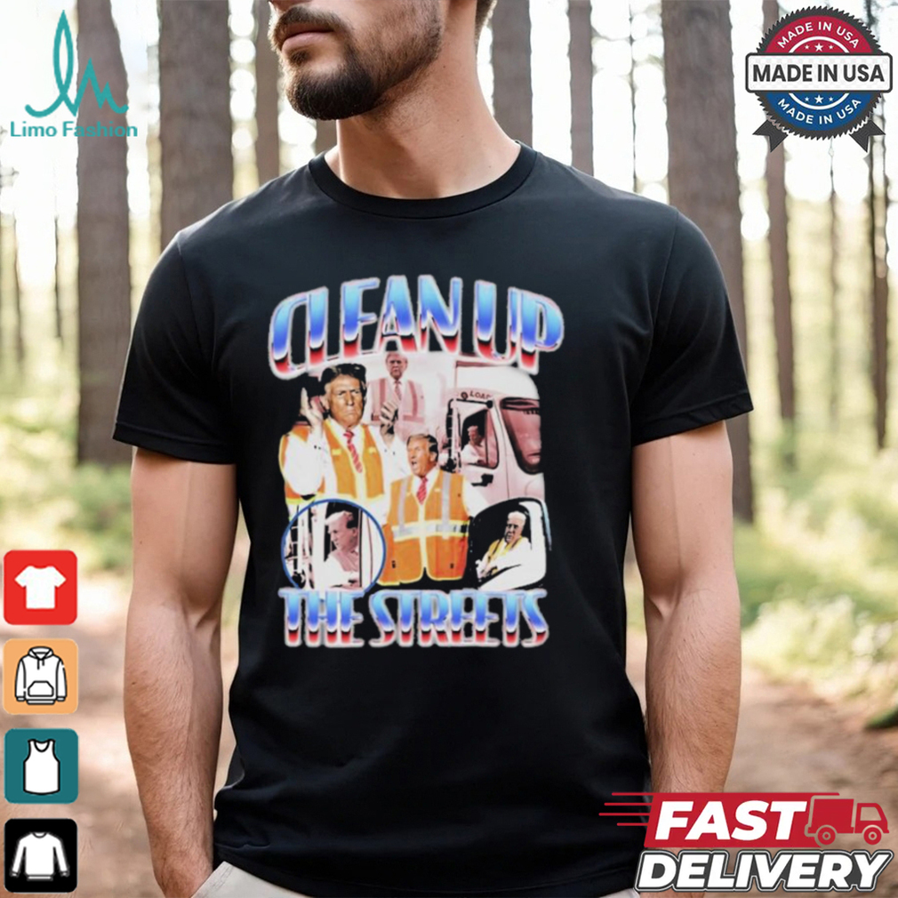 Oldrow Clean Up The Streets T Shirts Oldrow Clean Up The Streets T Shirts