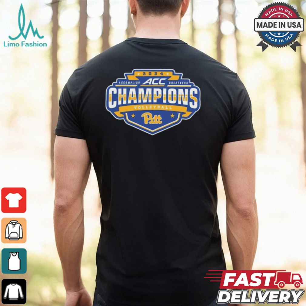 Pitt Panthers 2024 ACC Volleyball Regular Season Champions Accomplish Greatness t shirt Pitt Panthers 2024 ACC Volleyball Regular Season Champions Accomplish Greatness t shirt