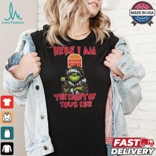 Santa Grinch Here I Am Burger King The Light Of Your Life Christmas Light Shirt