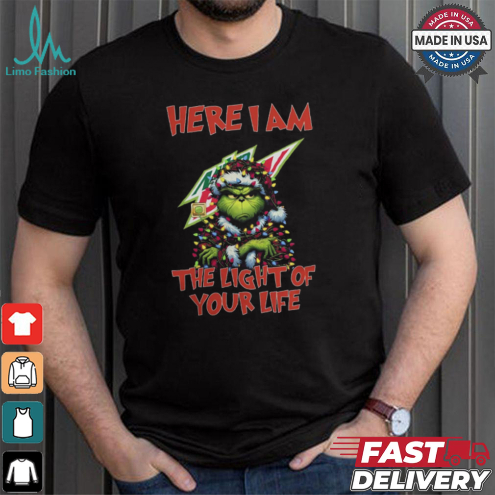 Santa Grinch Here I Am Mountain Dew The Light Of Your Life Christmas Light Shirt Santa Grinch Here I Am Mountain Dew The Light Of Your Life Christmas Light Shirt