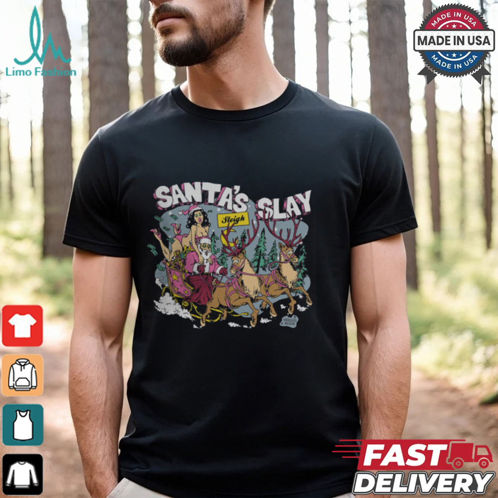 Santa Slay Shirt Santa Slay Shirt