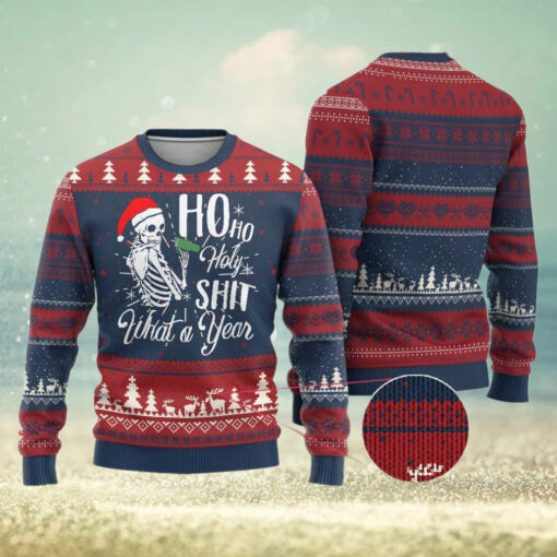 Skeleton Christmas Ugly Christmas Sweater Ho Ho Holy Shit What A Year Funny Boujee Xmas Vibe