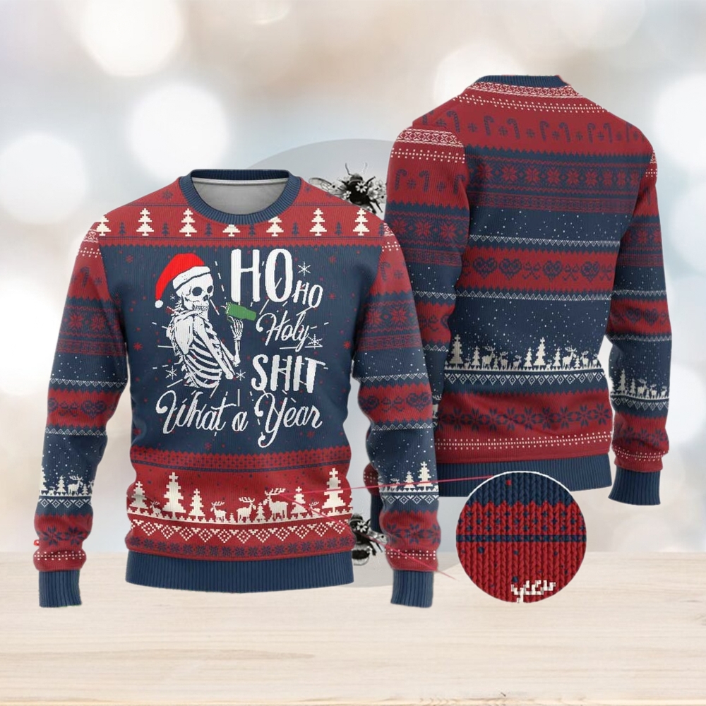Skeleton Christmas Ugly Christmas Sweater Ho Ho Holy Shit What A Year Funny Boujee Xmas Vibe Skeleton Christmas Ugly Christmas Sweater Ho Ho Holy Shit What A Year Funny Boujee Xmas Vibe