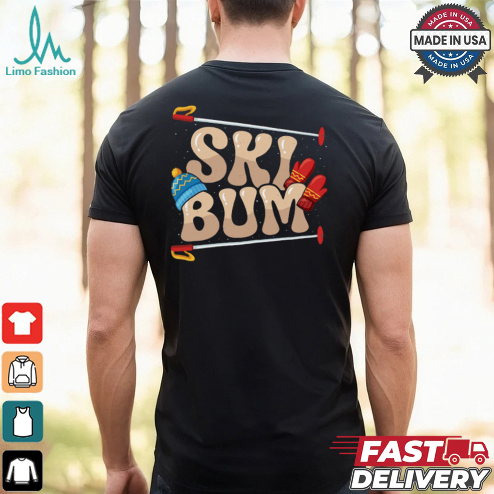Skiing Ski Bum Ski Vacation Skiers Skiing T Shirt Recovered Skiing Ski Bum Ski Vacation Skiers Skiing T Shirt Recovered
