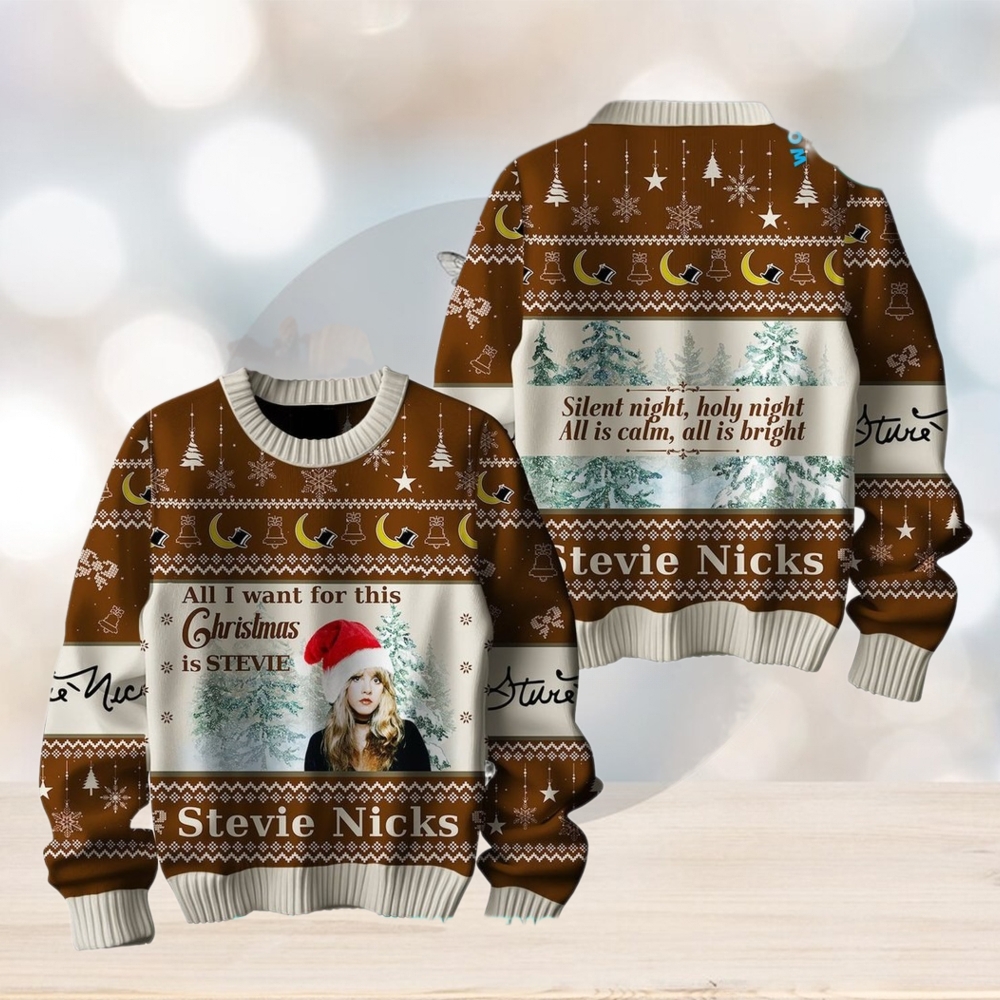 Stevie Nicks All I Want For Christmas Ugly Sweater Stevie Nicks All I Want For Christmas Ugly Sweater