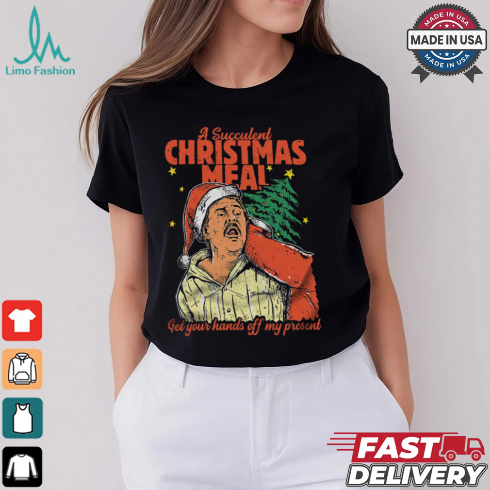 Succulent Christmas Meal T Shirt Succulent Christmas Meal T Shirt