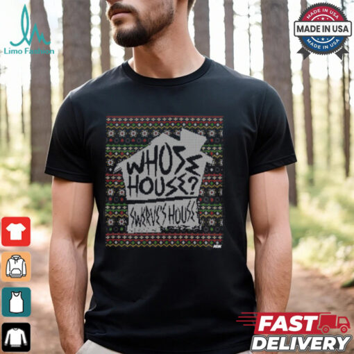 Swerve Strickland   Whose House Holiday Shirt