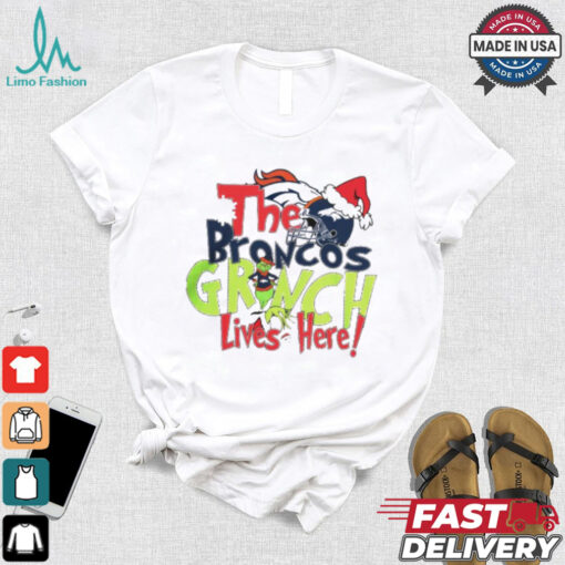 The Denver Broncos Grinch Lives Here Christmas T Shirt