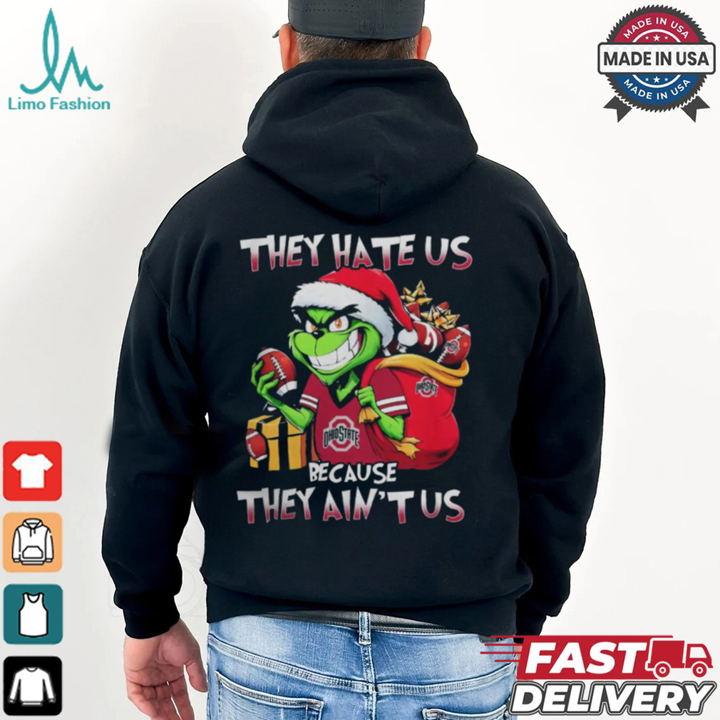 They Hate Us Because They Ain’t Us Grinch Vs Ohio State Buckeyes Football Christmas Shirt They Hate Us Because They Ain’t Us Grinch Vs Ohio State Buckeyes Football Christmas Shirt
