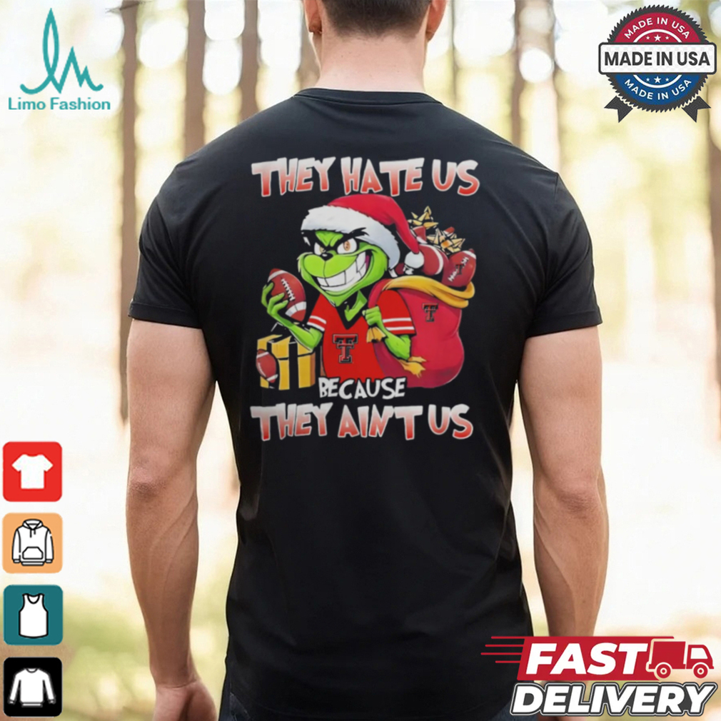 They Hate Us Because They Ain’t Us Grinch Vs Texas Tech Red Raiders Football Christmas Shirt They Hate Us Because They Ain’t Us Grinch Vs Texas Tech Red Raiders Football Christmas Shirt