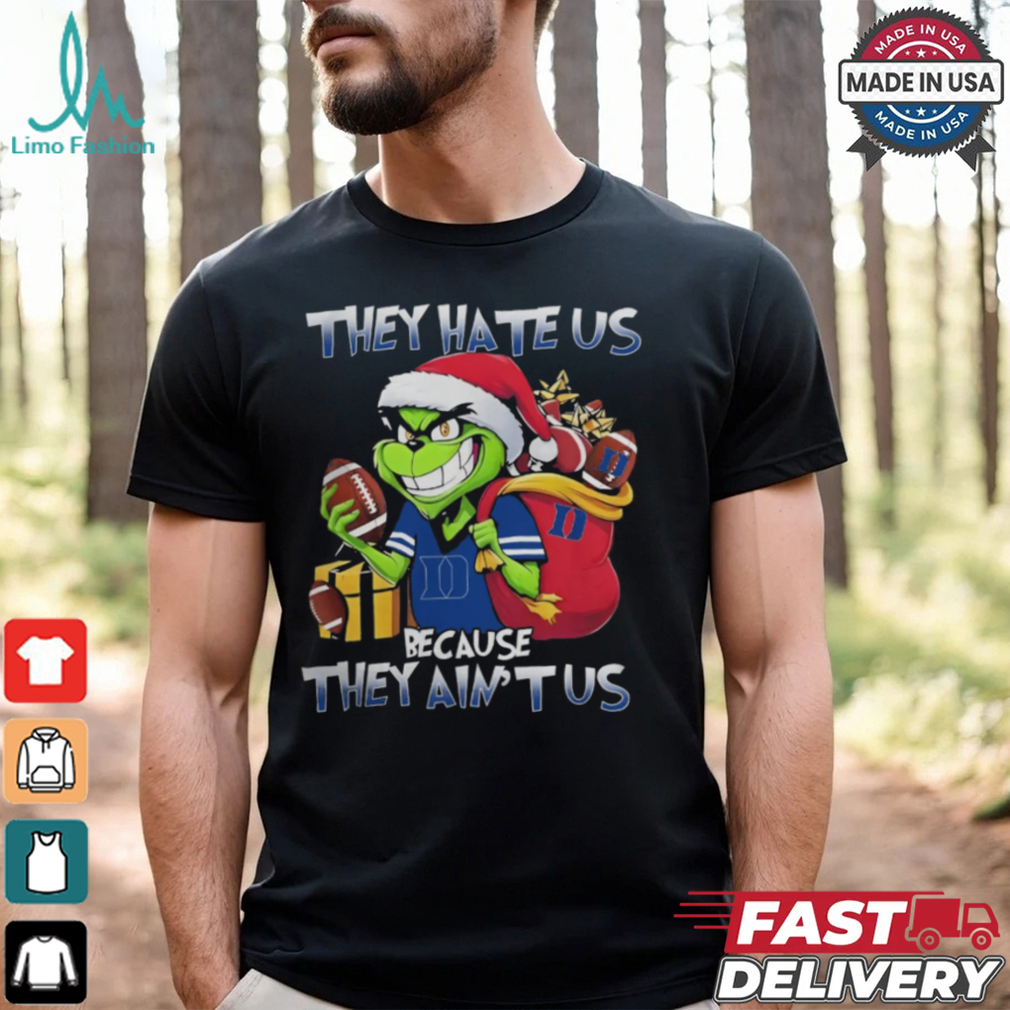 They Hate Us Because They Ain’t Us Grinch X Duke Blue Devils Christmas 2024 Shirt They Hate Us Because They Ain’t Us Grinch X Duke Blue Devils Christmas 2024 Shirt