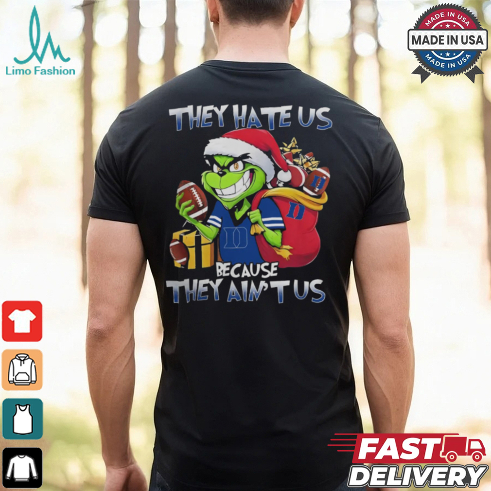 They Hate Us Because They Ain’t Us Grinch X Duke Blue Devils Christmas 2024 Shirt They Hate Us Because They Ain’t Us Grinch X Duke Blue Devils Christmas 2024 Shirt