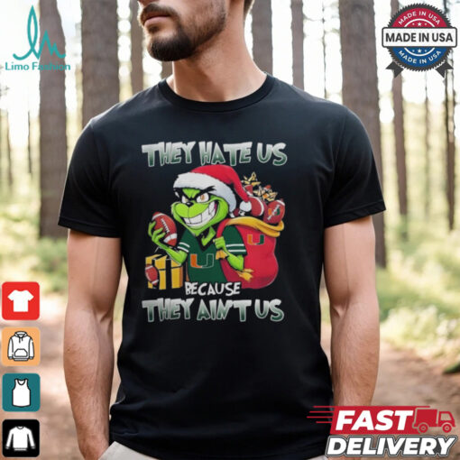 They Hate Us Because They Ain’t Us Grinch X Miami Hurricanes Football Christmas Shirt