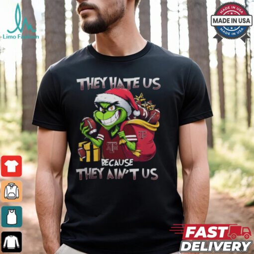 They Hate Us Because They Ain’t Us Grinch X Texas A&M Aggies Christmas 2024 Shirt