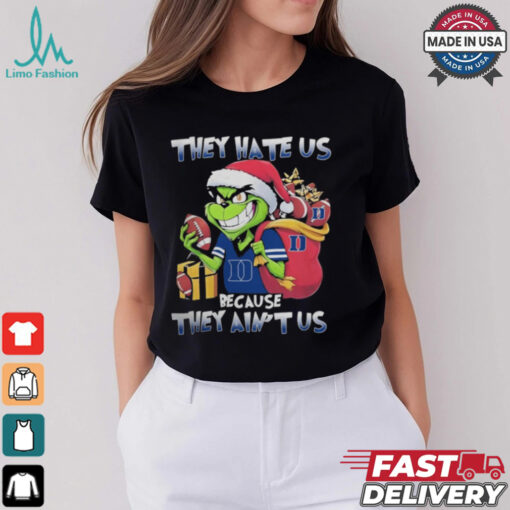 They Hate Us Because They Ain’t Us Grinch x Duke Blue Devils Football Christmas Shirt