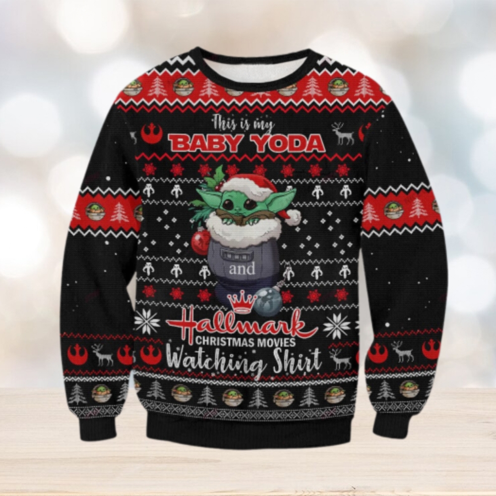 This Is My Baby Yoda Hallmark Christmas Movies Watching Ugly Sweater This Is My Baby Yoda Hallmark Christmas Movies Watching Ugly Sweater